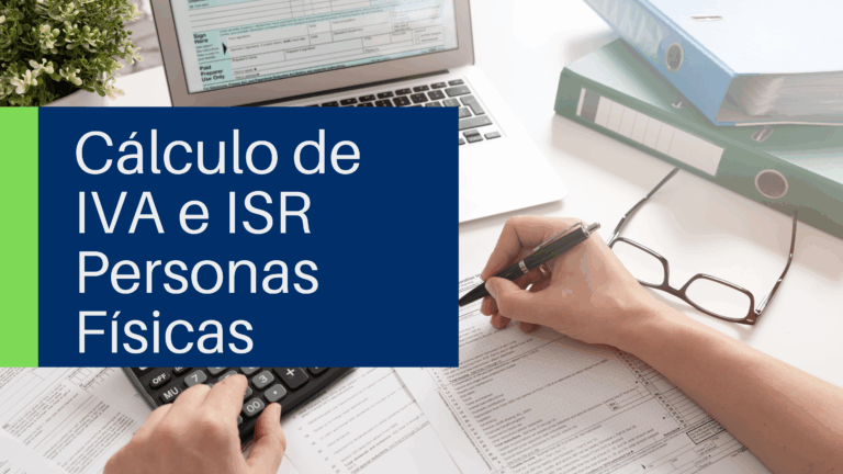 Cálculo de IVA e ISR Personas Físicas