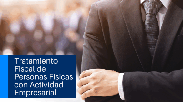 CURSO TRATAMIENTO FISCAL DE PERSONAS FISICAS CON ACTIVIDAD EMPRESARIAL