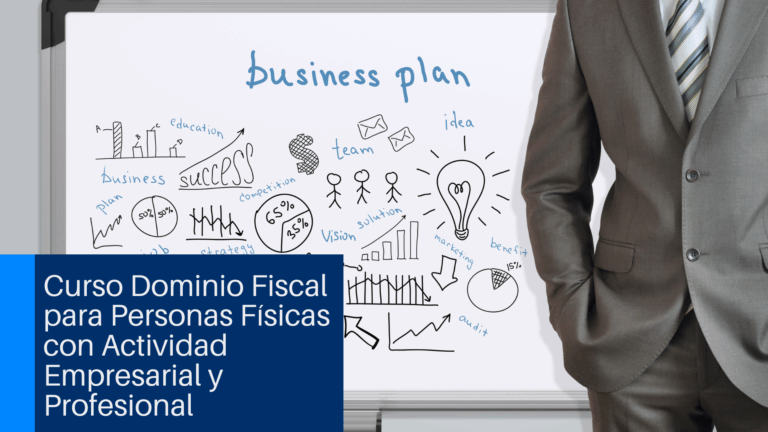 Curso Personas Físicas con Actividades Empresariales y Profesionales 2026
